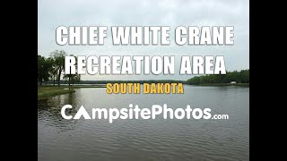 Chief White Crane Recreation Area South Dakota [upl. by Anaylil769]