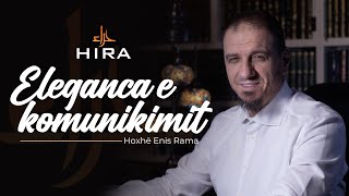 Eleganca e komunikimit  Hoxhë Enis Rama  HIRA [upl. by Ferde]