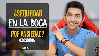 ¿Tienes mucha sequedad en la boca por ansiedad ¡Evítalo [upl. by Nivag]