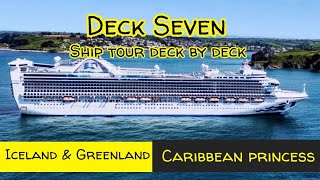 Princess cruises  Ship Tour deck by deck Caribbean Princess whats on deck 7 [upl. by Trin]