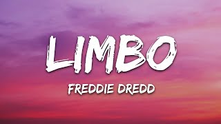 Freddie Dredd  Limbo Lyrics [upl. by Child317]