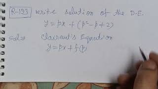 Write solution of the differential equation ypxp2p2 [upl. by Eeralav811]