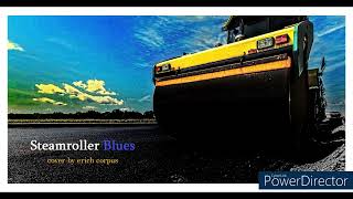 Steamroller Blues James Taylor cover [upl. by Orfinger]