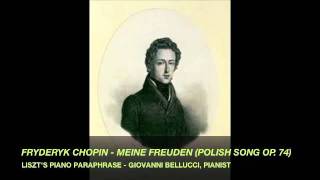 CHOPIN POLISH SONG op74 quotMEINE FREUDENquot  GIOVANNI BELLUCCI PIANIST [upl. by Aurilia]