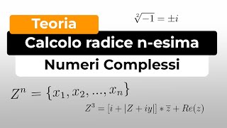 Calcolare la radice nesima di un complesso teoria  esempio  Numeri Complessi [upl. by Gnim]