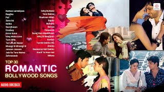 Top 30 Romantic Hindi Songs  Audio Jukebox  Bollywood Love Songs  Evergreen Melodies [upl. by Koerner683]