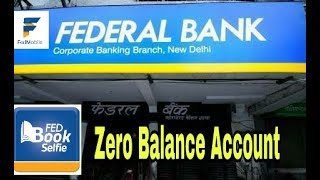 Federal bank Selfie Lite Zero balance account  How to open Zero balance saving account [upl. by Aninat]