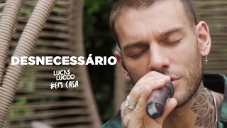 Lucas Lucco  Desnecessário EmCasa  Cante Comigo [upl. by Agustin]