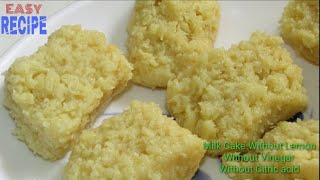 Milk cake without Lemon without vinegar without Citric acid Recipe In hindiHow to make milk cake [upl. by Akerehs]