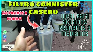 Filtro cannister casero el MEJOR filtro CASERO para acuario Bioacuatixz [upl. by Erotavlas]