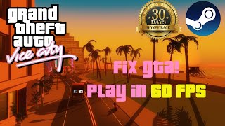 How to FIX GTA Vice City PC Get 60 FPS [upl. by Maise]