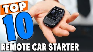 Top 10 Best Remote Car Starters Review in 2024 [upl. by Chobot656]