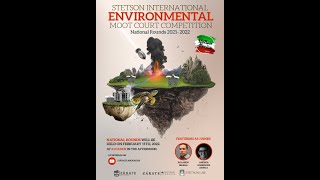 Stetson International Environmental Moot Court Competition National Rounds 2021 – 2022 [upl. by Annyrb9]