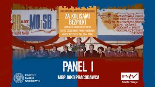 MBP jako pracodawca Za kulisami bezpieki – konferencja naukowa PANEL I [upl. by Brandea]