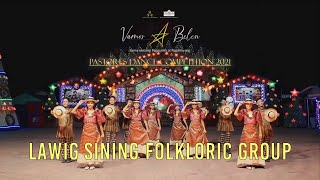 PASTORES DANCE COMPETITION 2021  Lawig Sining Folkloric Group [upl. by Froh]