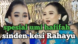 Special  Umi Hafifah Sinden Kesi Rahayu  Damel Jampi sayah  sugeng amreksani lan midaget aken [upl. by Barrington558]