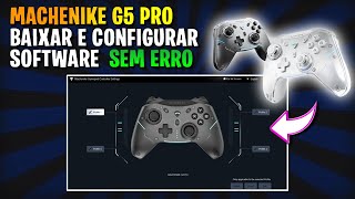 ✅Como BAIXAR e CONFIGURAR o SOFTWARE do controle MACHENIKE G5 PRO [upl. by Narut494]