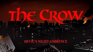 The Crow  Devils Night Ambient Sounds for sleep insomnia and relaxation  1 Hour Video [upl. by Nnylear143]