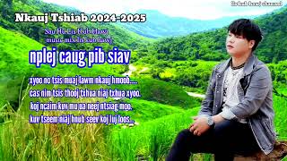 nplej caug pib siav by lis kub hawj 20242025 [upl. by Prosperus]