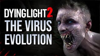 The Evolution Of The Harran Virus in Dying Light 2 [upl. by Purity850]