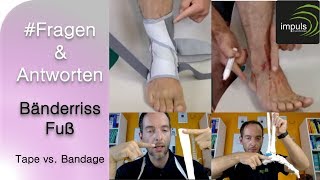 Tape oder Bandage  Was ist besser  Fragen amp Antworten Bänderriss Fuß [upl. by Azmuh]