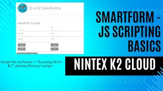 Nintex K2 SmartForm Scripts Very Basics [upl. by Alana211]