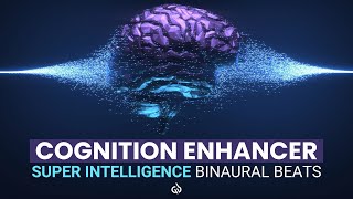 Cognition Enhancer Super Intelligence Binaural Beats Study Focus amp Memory [upl. by Kola]