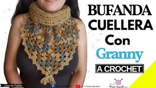 Tejiendo Bufanda Cuellera a Crochet con Granny Square  Tejidos a Ganchillos [upl. by Acinoda164]