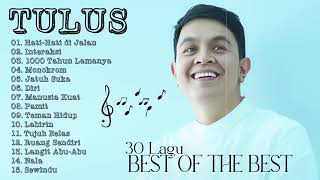 BEST Of TULUS FULL ALBUM [upl. by Arayk]