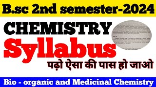 Bsc 2nd semester chemistry syllabus 2024  Bioorganic and medicinal chemistry [upl. by Collyer159]