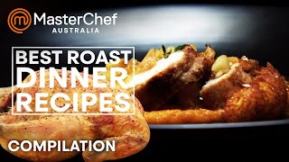 Best Roast Dinner Recipes  MasterChef Australia  MasterChef World [upl. by Yvaht]