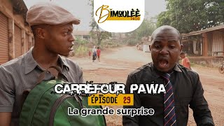 CAREEFOUR PAWA Episode 29 La grande surprise [upl. by Nwad]