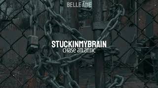 ♡ stuckinmybrain — chase atlantic ⸗ tradução❜ [upl. by Kin]