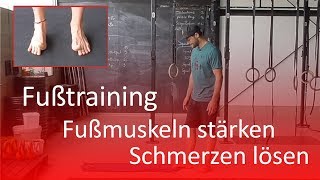 Fußtraining  Schmerzen lösen und Muskeln stärken [upl. by Jillian]