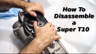 How To Disassemble a Super T10 4 Speed [upl. by Nossah986]