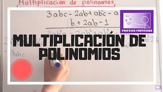 Multiplicación de polinomios  productos algebraicos  Álgebra [upl. by Roi]