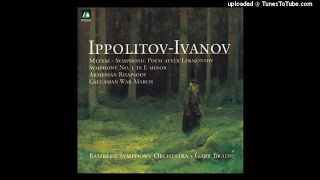 Mikhail IppolitovIvanov  Symphony No 1 in E minor Op 46 1907 [upl. by Eneloc]