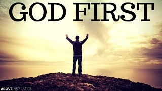 PUT GOD FIRST  Inspirational amp Motivational Video [upl. by Mike]