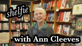 Shelfie with Ann Cleeves [upl. by Ybsorc115]