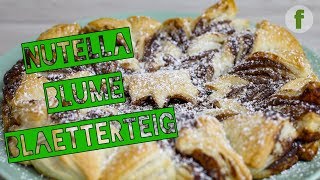 Knusprige Nutellablume aus Blätterteig  schokoladig leckerer Nutella Kuchen [upl. by Duma]