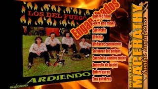 LOS DEL FUEGO  Enganchado LP “Ardiendo”1990 [upl. by Aklam]