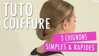 3 chignons simples et rapides  Tuto coiffure [upl. by Faucher]