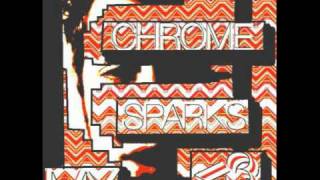 Chrome Sparks  All There Is Feat Steffaloo [upl. by Lamphere]