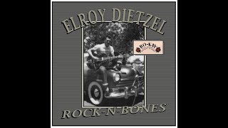 Elroy Dietzel  Rock N Bones 1957 [upl. by Assirual]