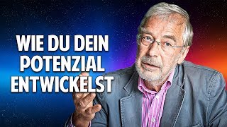 Prof Dr Gerald Hüther Bewusstsein amp Verbundenheit  Wie Du Dein Potenzial entwickeln kannst [upl. by Eeralav]