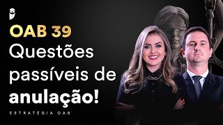 39º Exame da OAB  Confira as questões passíveis de anulação [upl. by Myers]