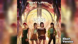 AESPA 에스파  NEXT LEVEL Short Version [upl. by Anul]