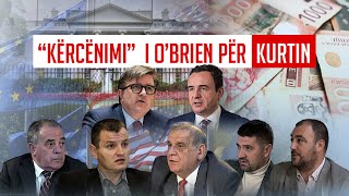 🔴 Politiko  quotKërcënimiquot i OBrien për Kurtin  13022024 [upl. by Melly]