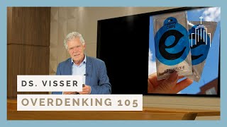 Dominee Visser  Overdenking 105  Een hemels medicijn [upl. by Eillil593]