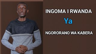 Ngororano wa Kabera  Ingoma i Rwanda  lyrics [upl. by Ellehcam815]